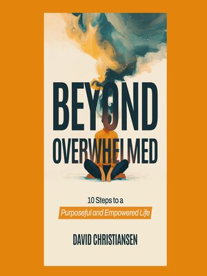 cover image of Beyond Overwhelmed
